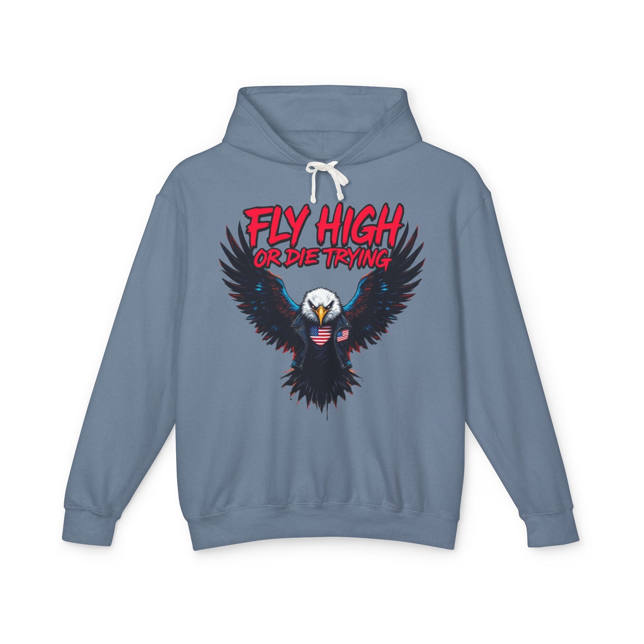 Fly High Or Die Trying Hoodie