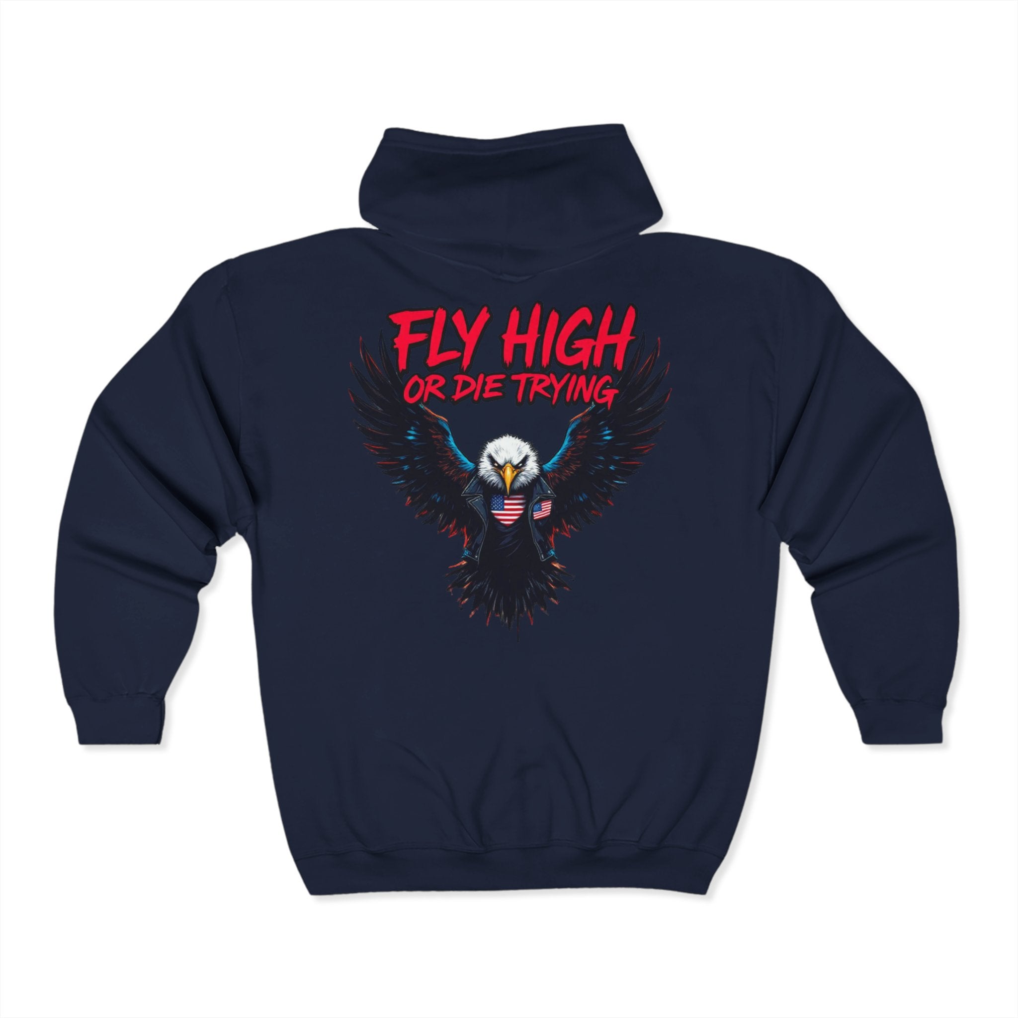 Fly High Or Die Trying Zip Up Hoodie