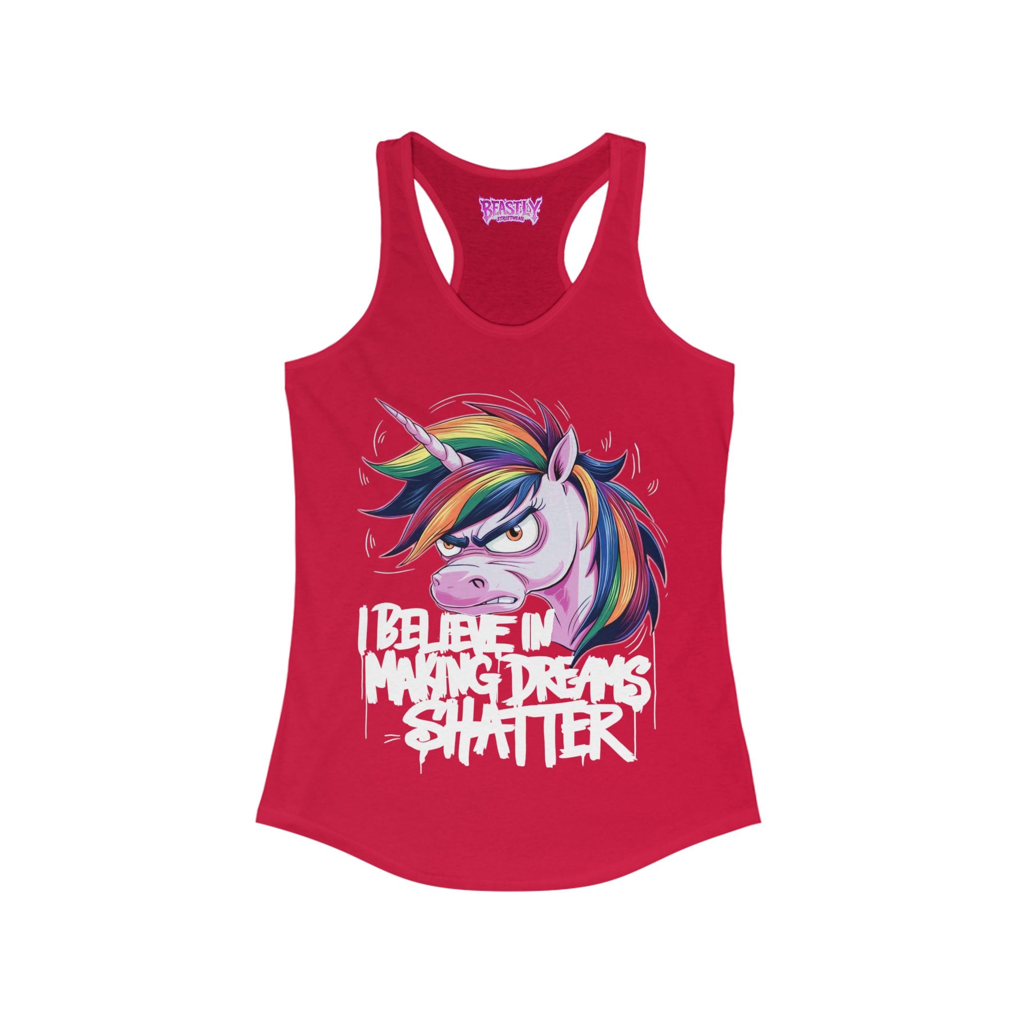 I Believe In Making Dreams Shatter Women&