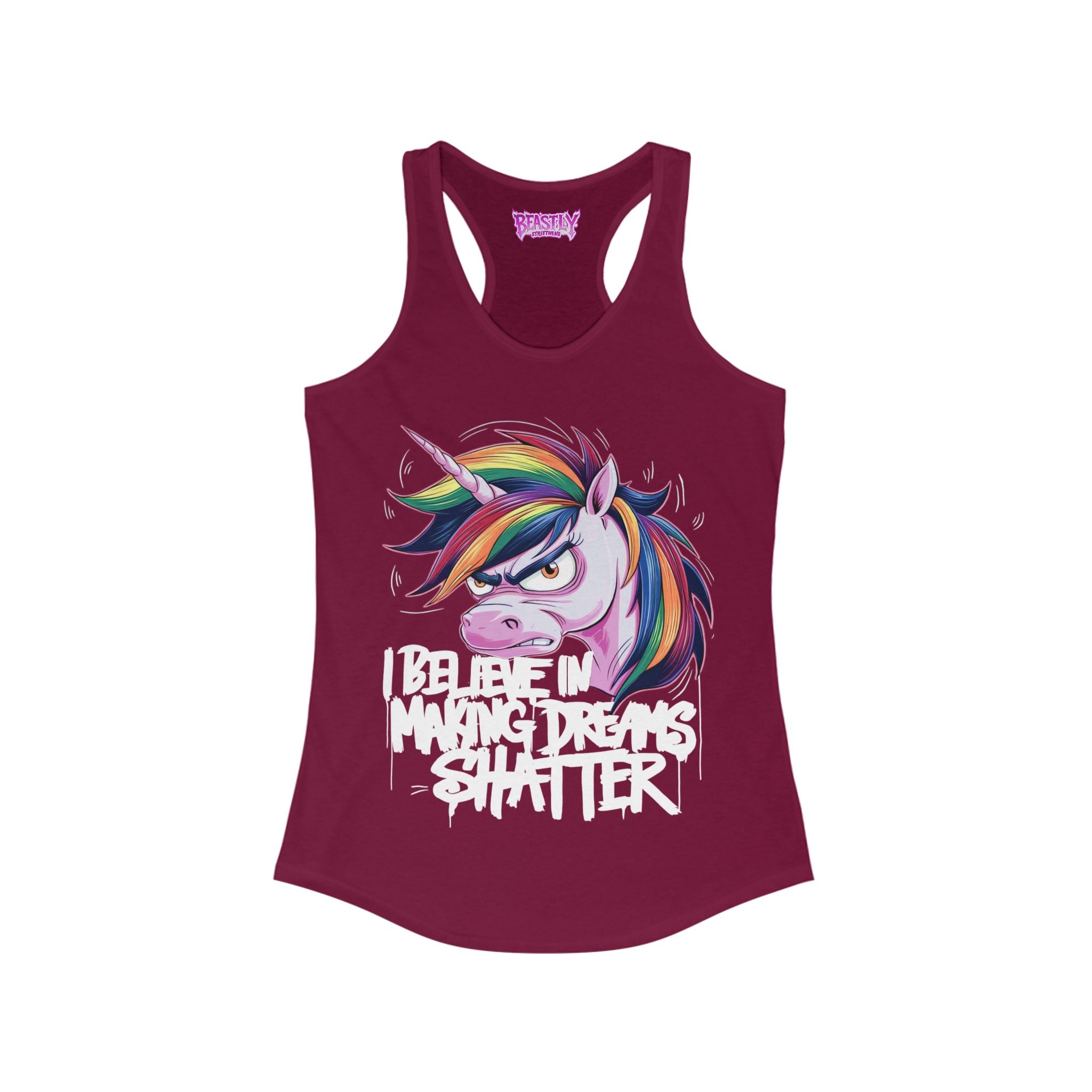 I Believe In Making Dreams Shatter Women&