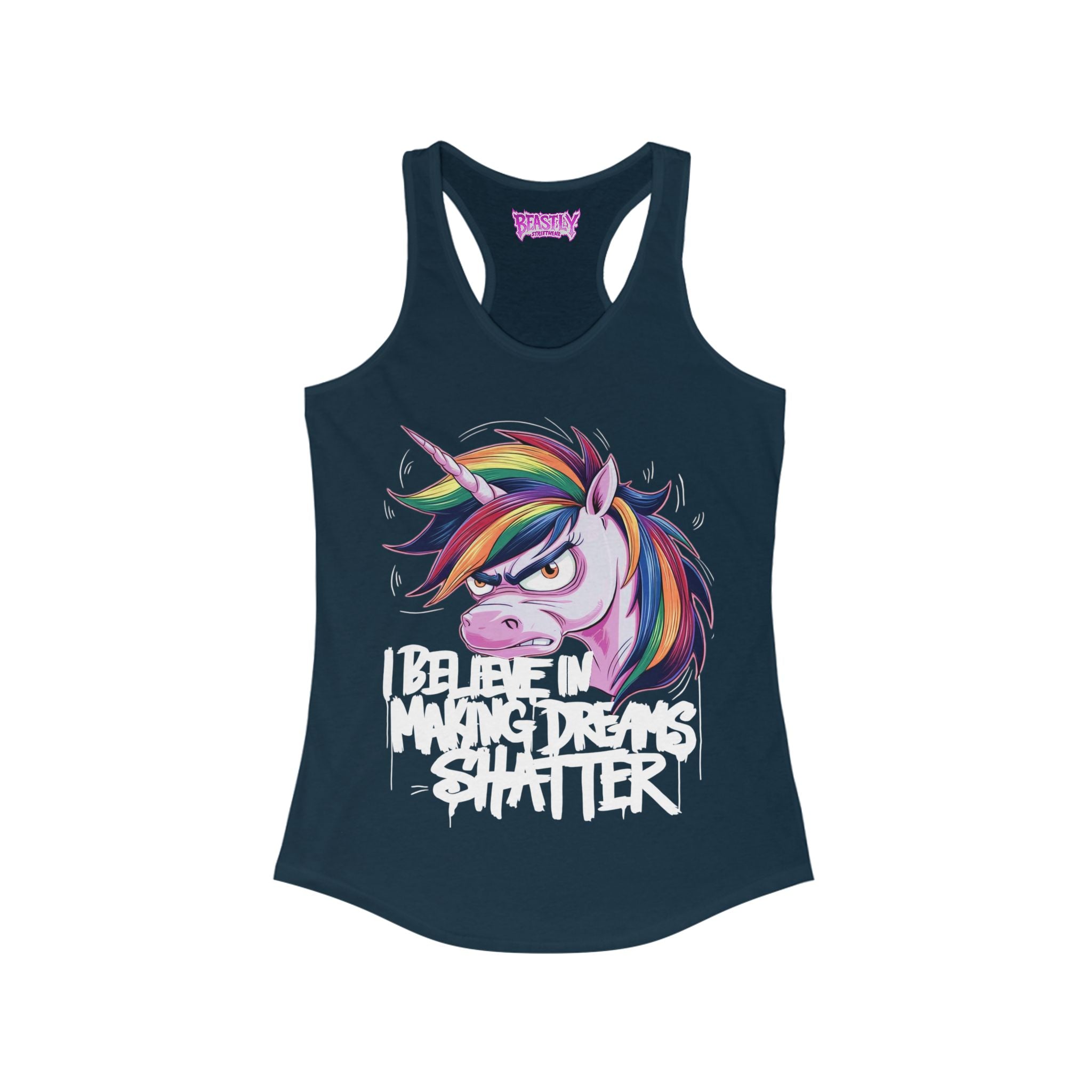 I Believe In Making Dreams Shatter Women&
