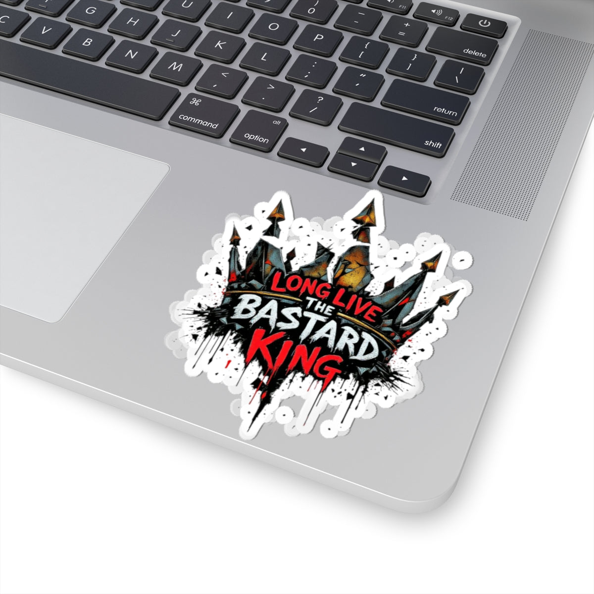 Long Live The Bastard King Sticker