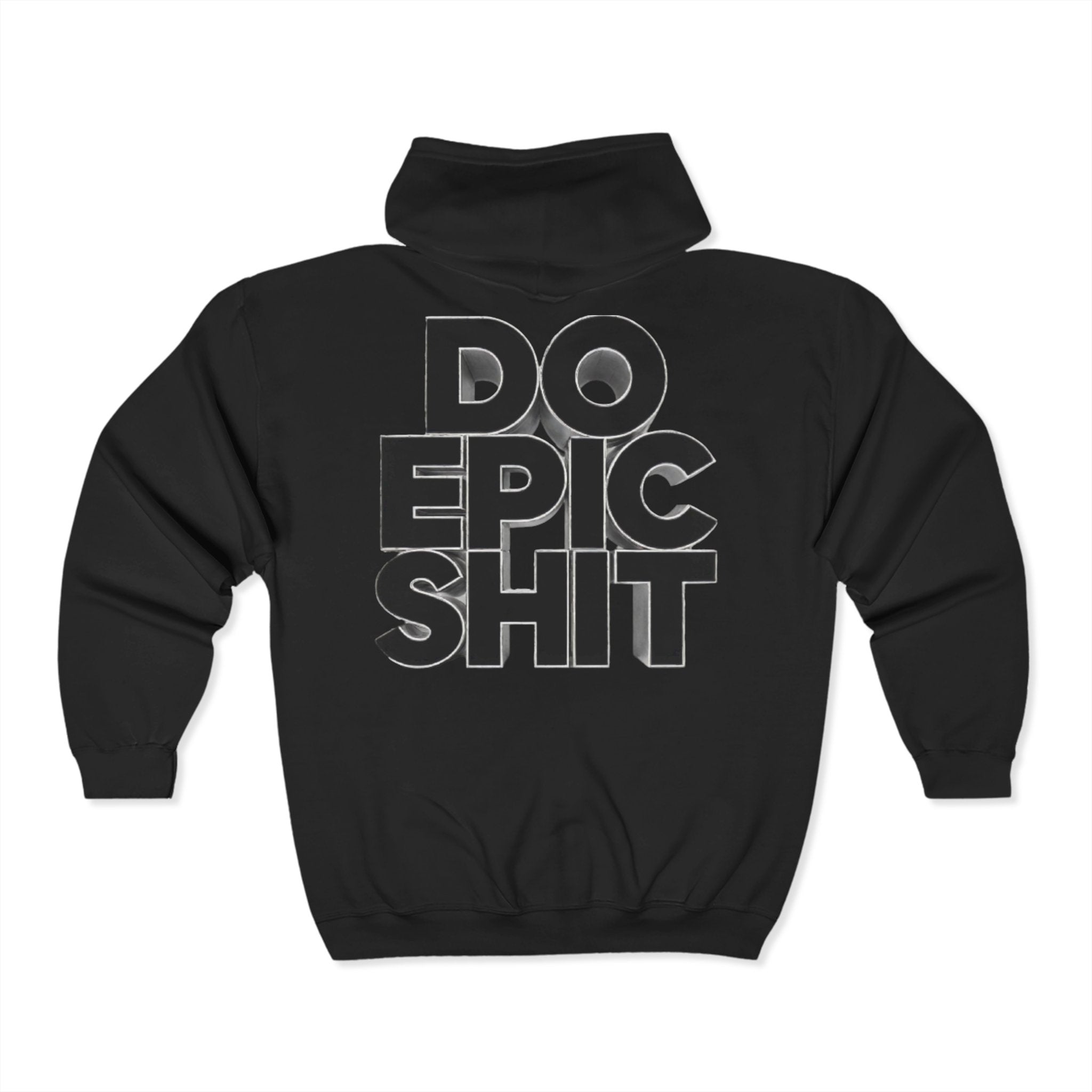 Do Epic Shit Zip Up Hoodie