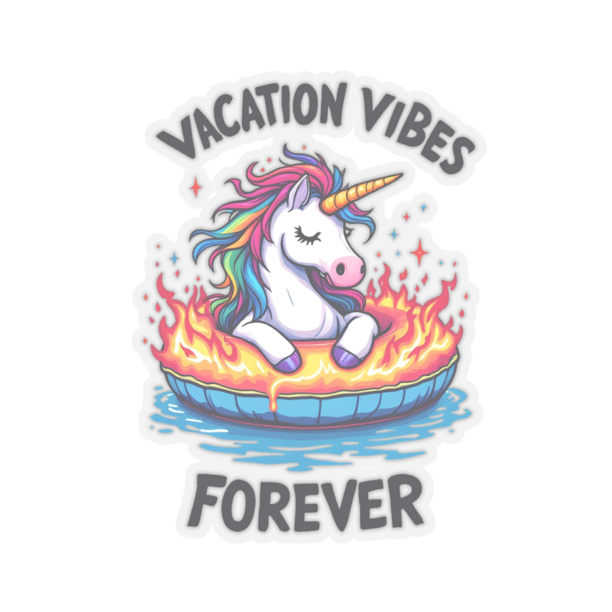 Vacation Vibes Forever Sticker