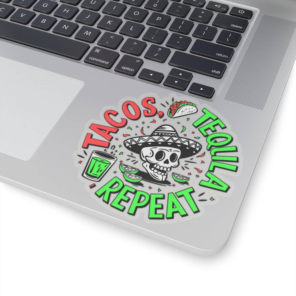 Tacos, Tequila, Repeat Sticker