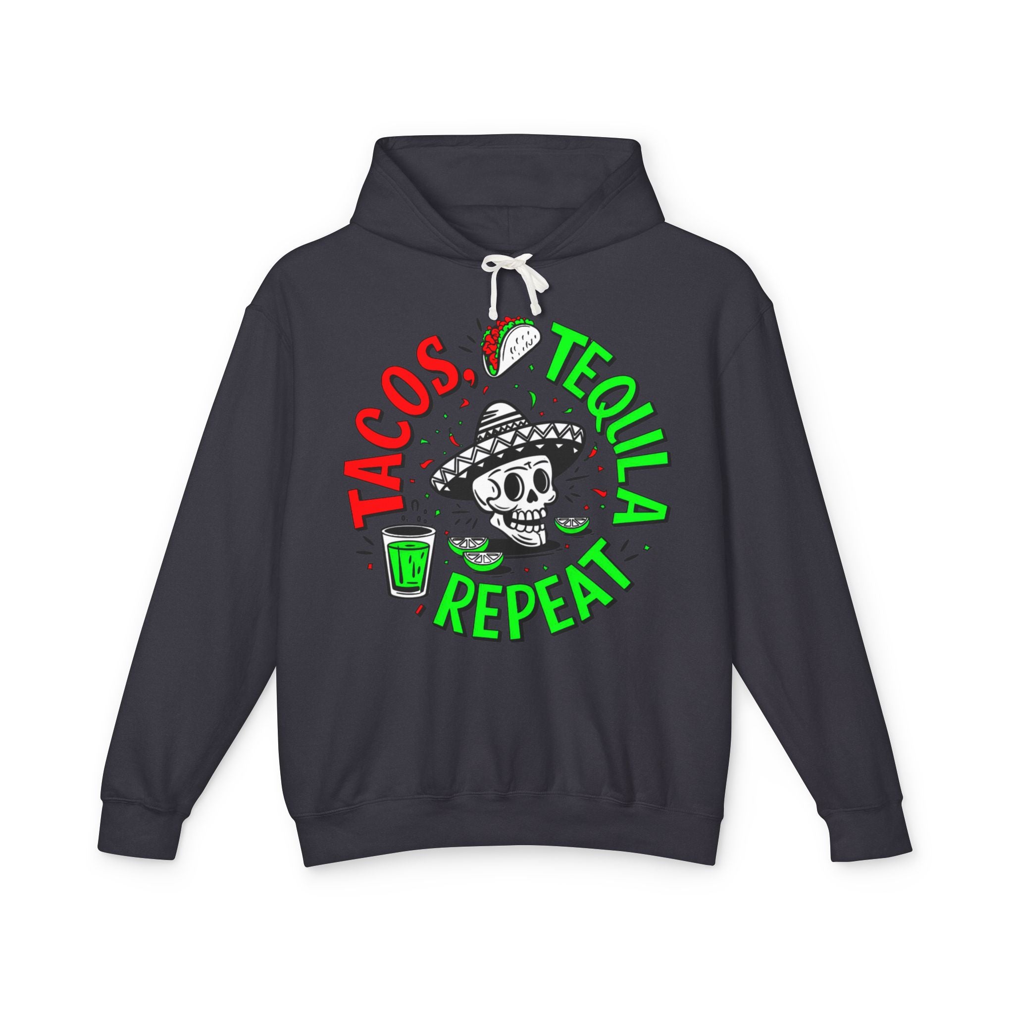 Tacos, Tequila, Repeat Hoodie