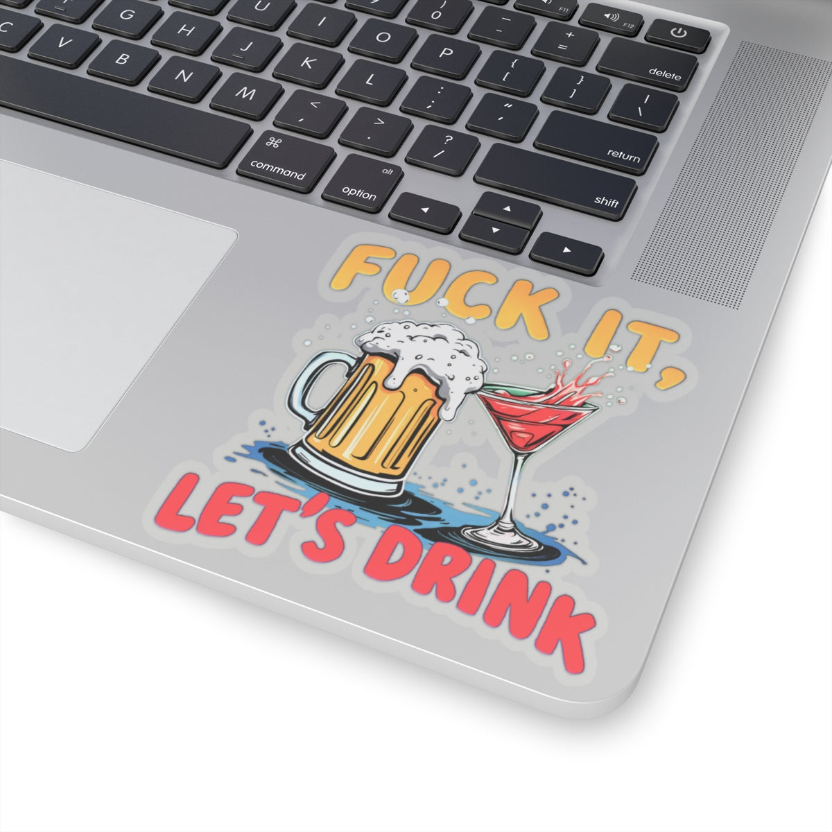 Fuck It, Let&