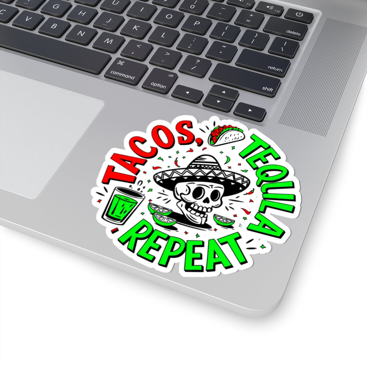 Tacos, Tequila, Repeat Sticker