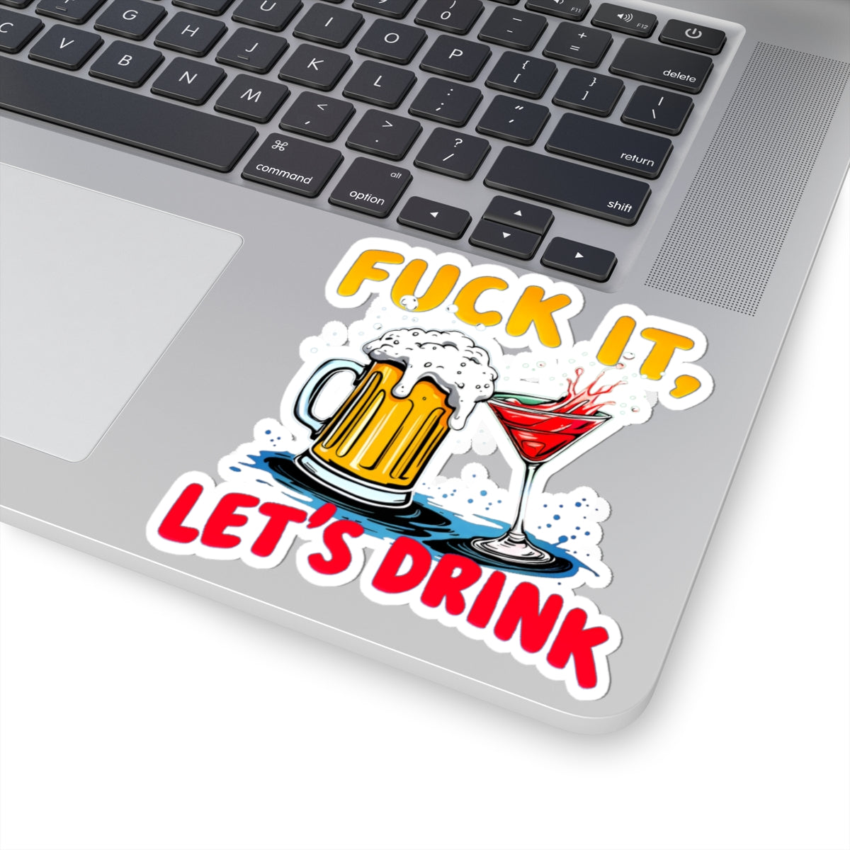 Fuck It, Let&