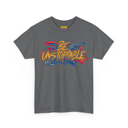 Be Unstoppable