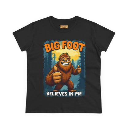 Big Foot Believes In Me Women&