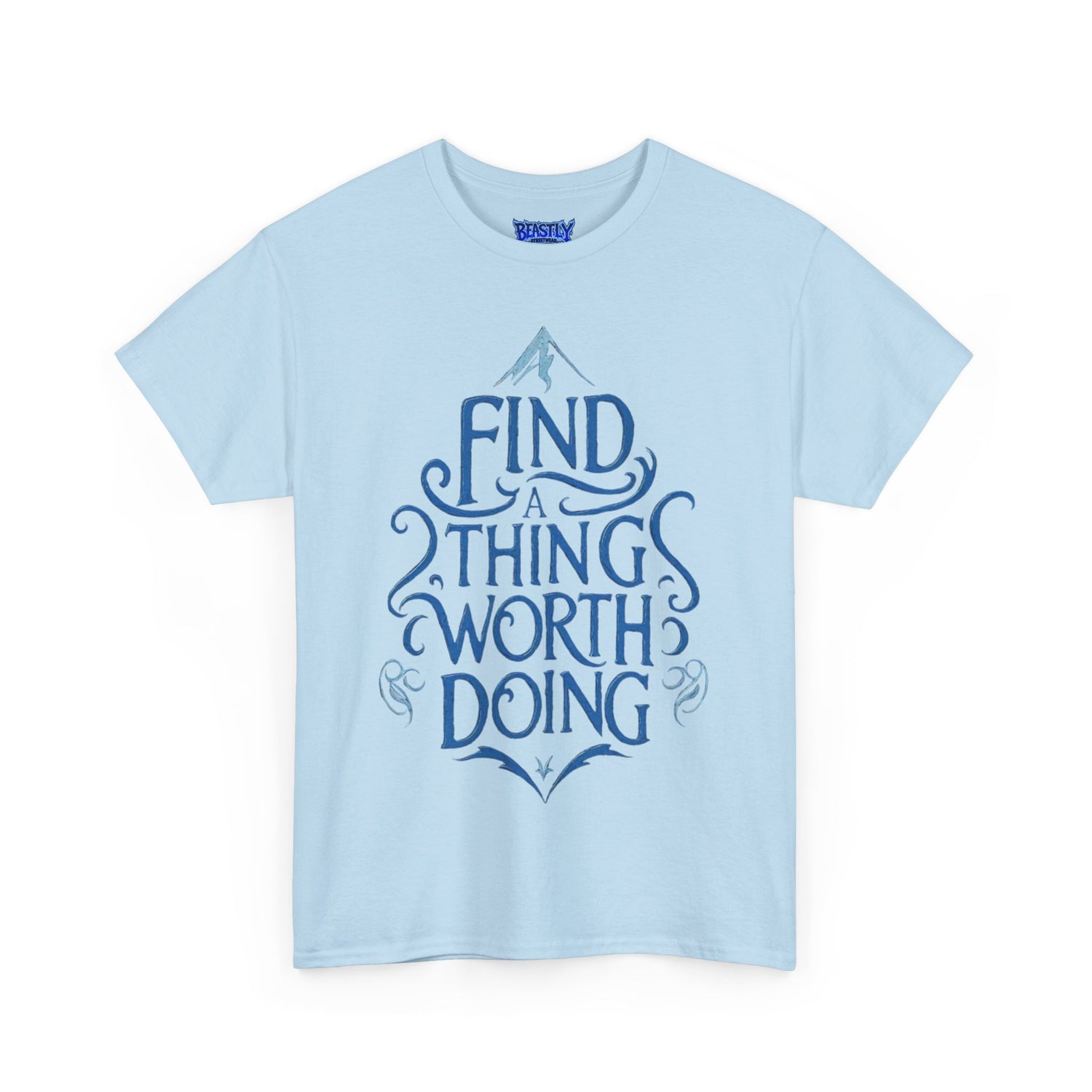 Find A Thing Worth Doing