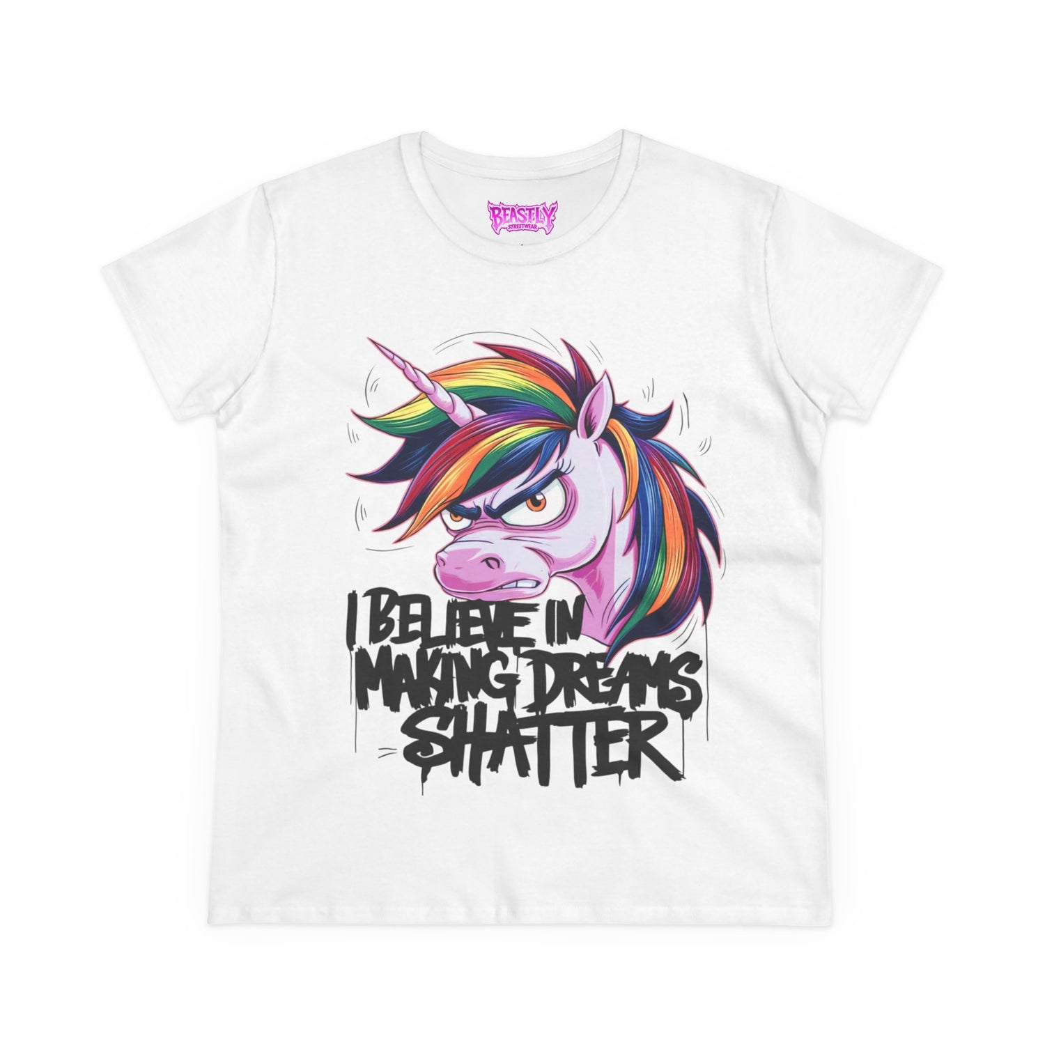 I Beleive In Making Dreams Shatter Women&