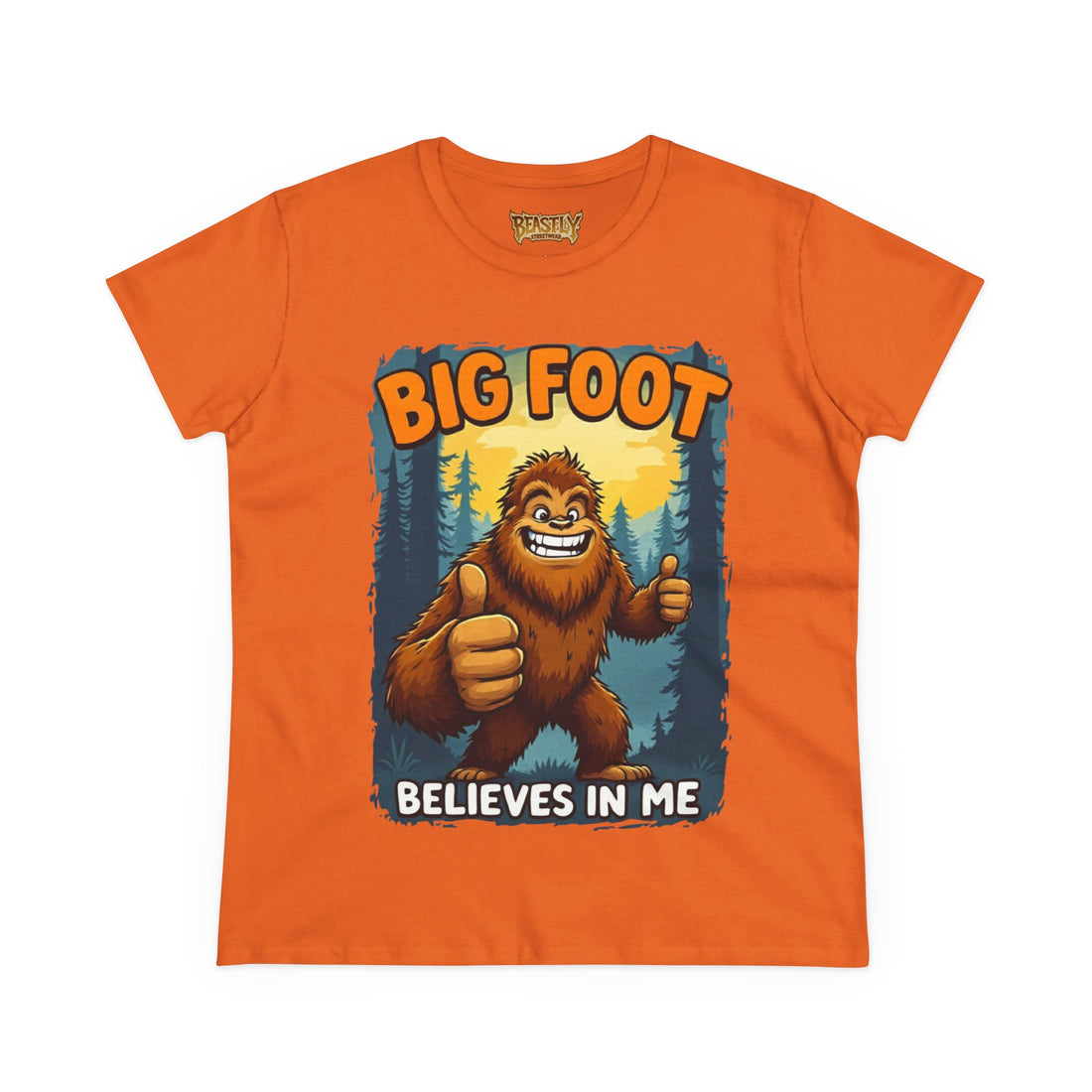 Big Foot Believes In Me Women&