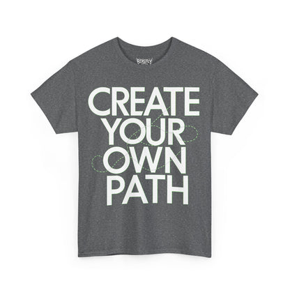 Create Your Own Path