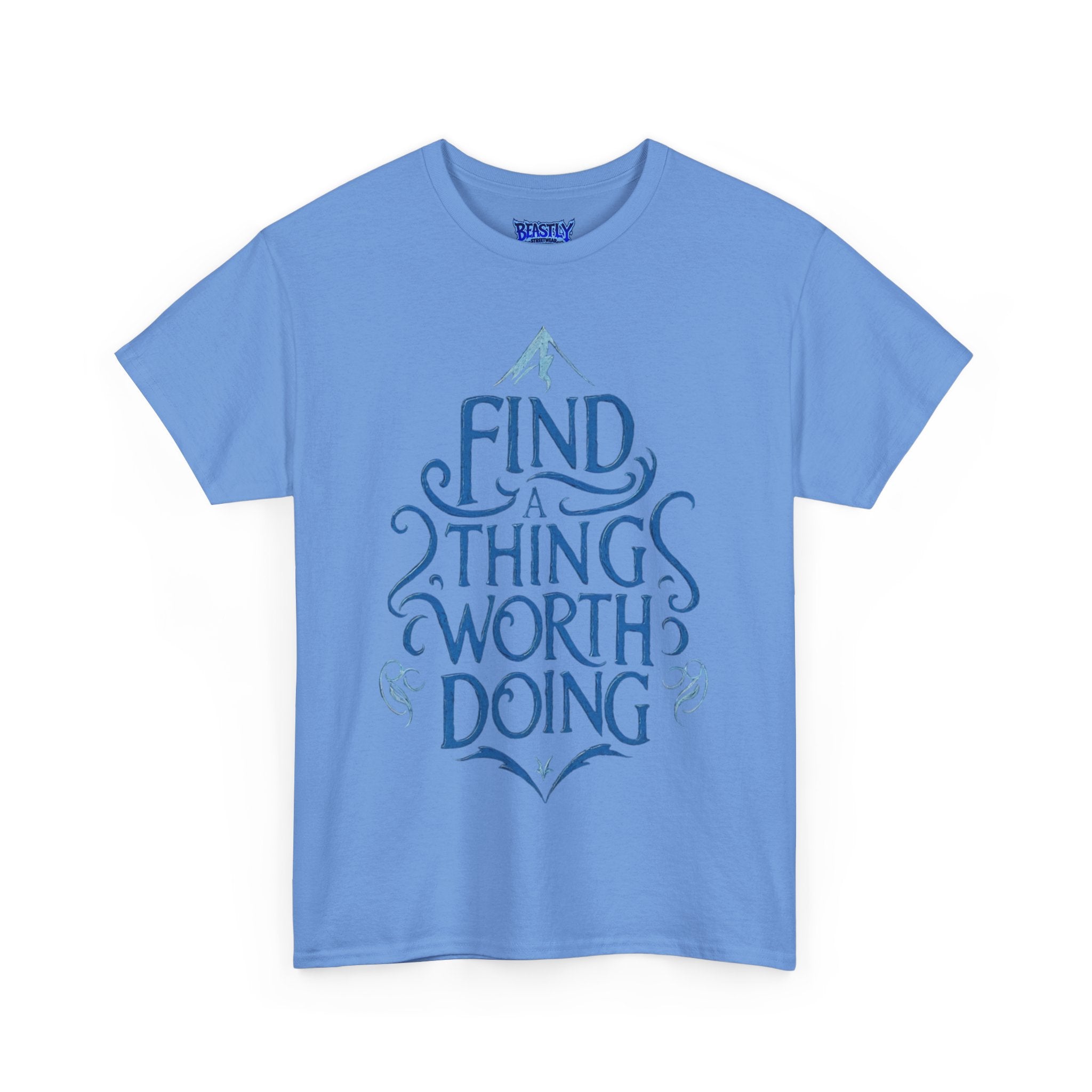 Find A Thing Worth Doing