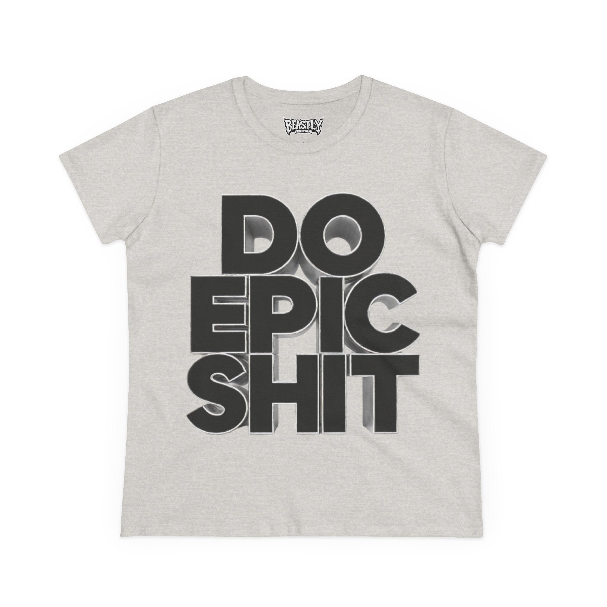 Do Epic Shit Women&