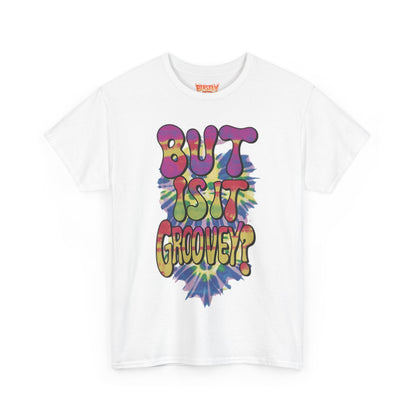 But Is It Groovey?