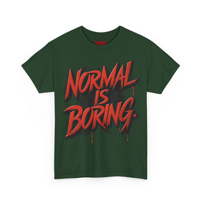 Normal Is Boring