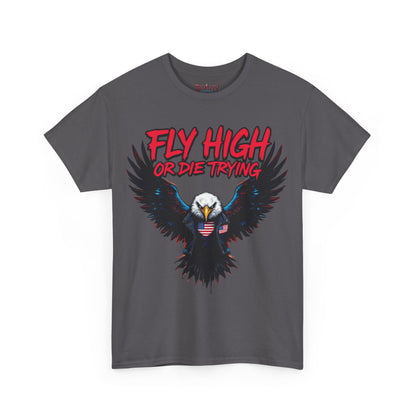 Fly High Or Die Trying