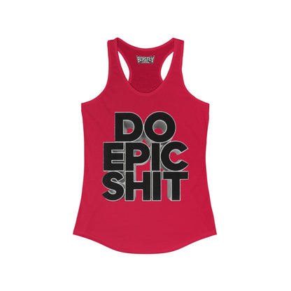 Do Epic Shit Women&