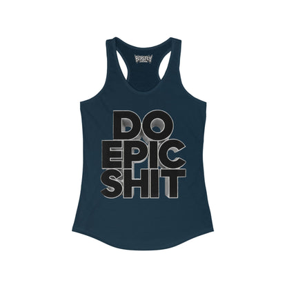 Do Epic Shit Women&