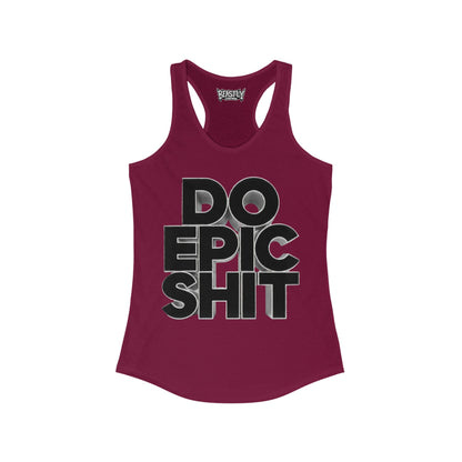 Do Epic Shit Women&
