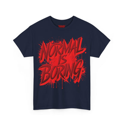 Normal Is Boring