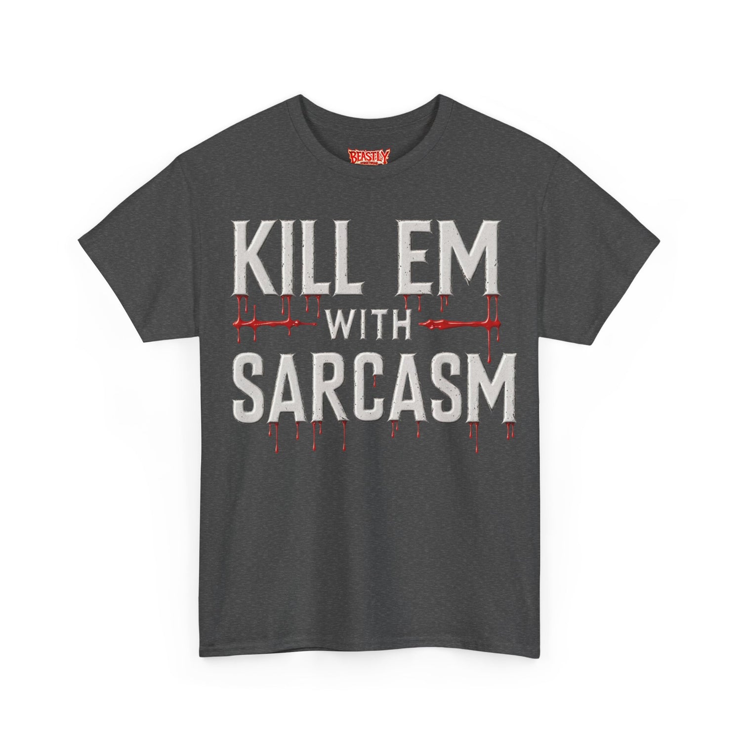 Kill Em With Sarcasm