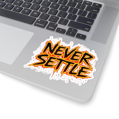 Never Settle Sticker
