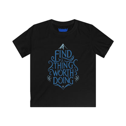 Find A Thing Worth Doing Youth Tee