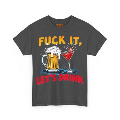 Fuck It, Let&