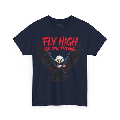 Fly High Or Die Trying