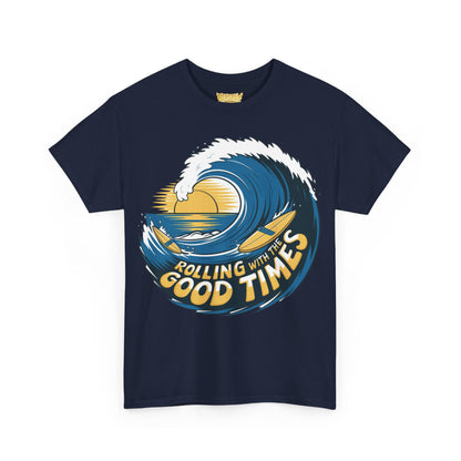 Rolling With The Good Times