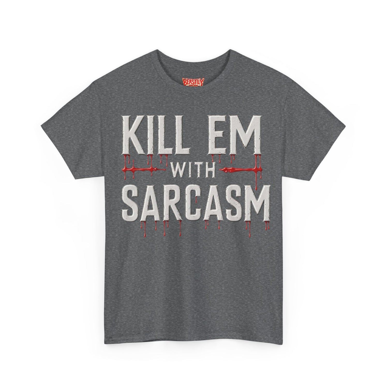 Kill Em With Sarcasm