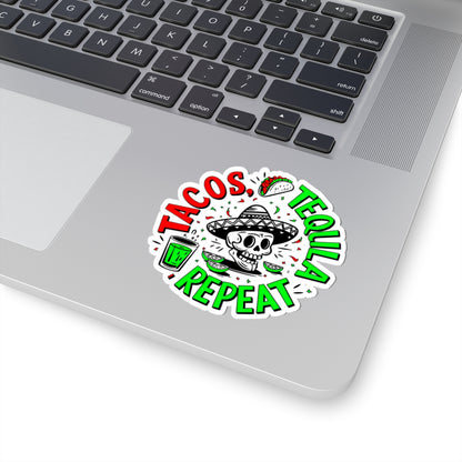 Tacos, Tequila, Repeat Sticker