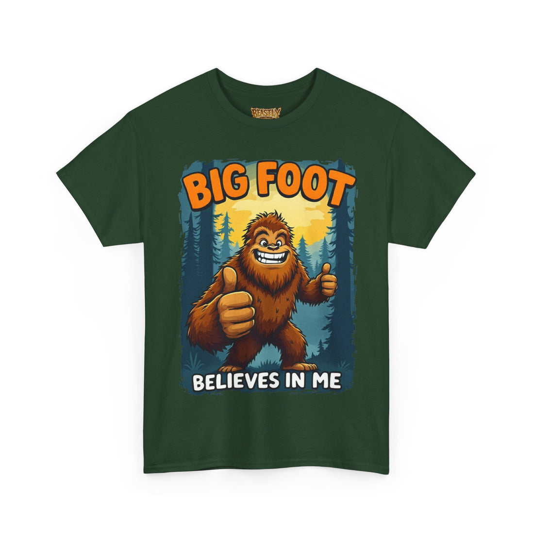 Big Foot Believes In Me