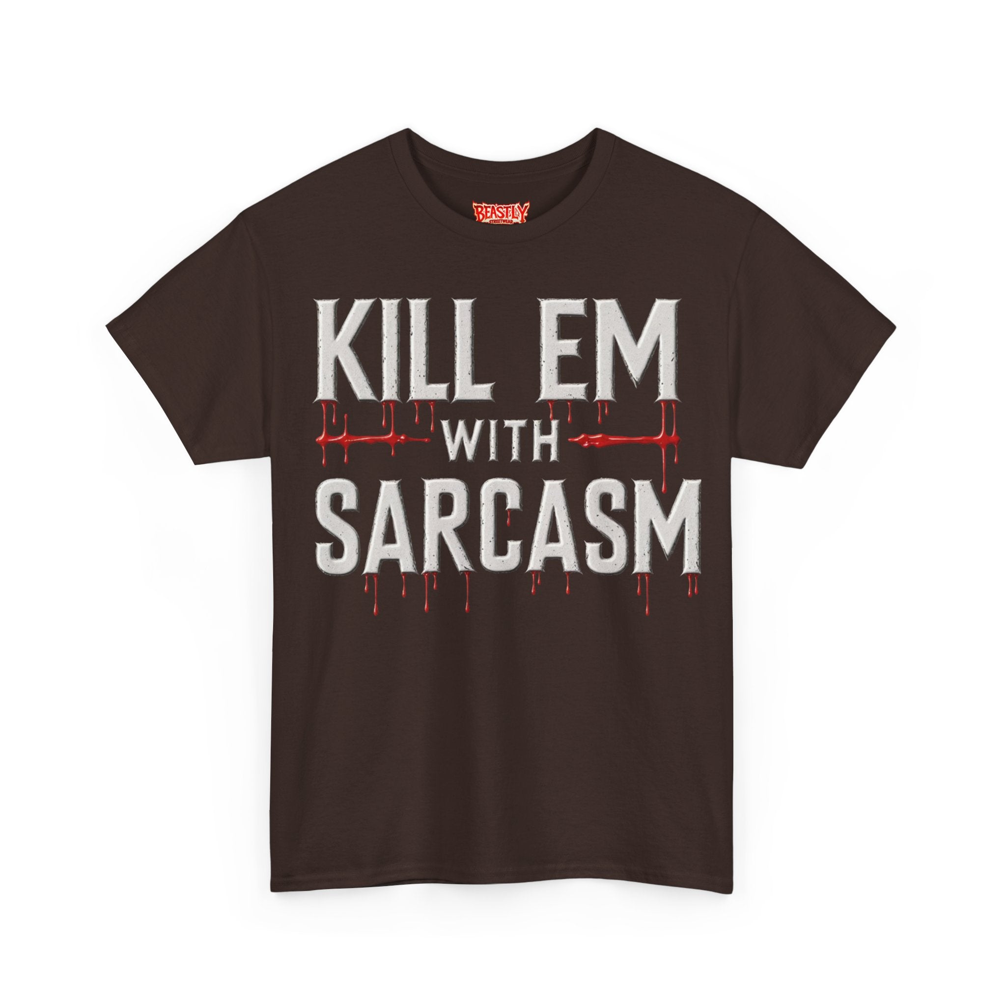 Kill Em With Sarcasm