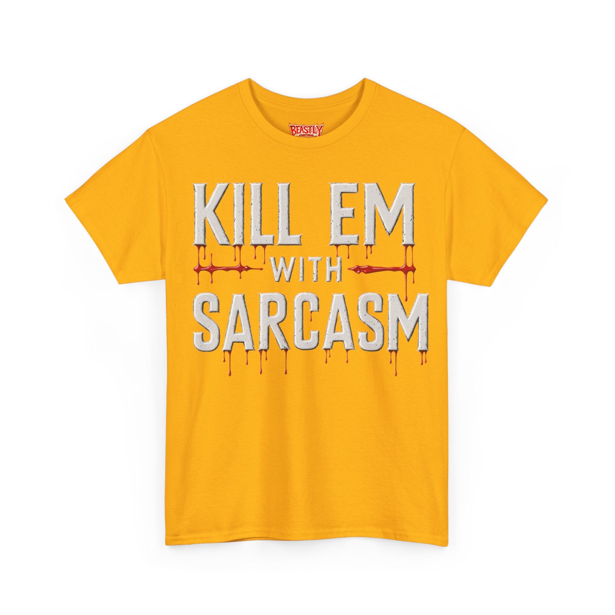 Kill Em With Sarcasm