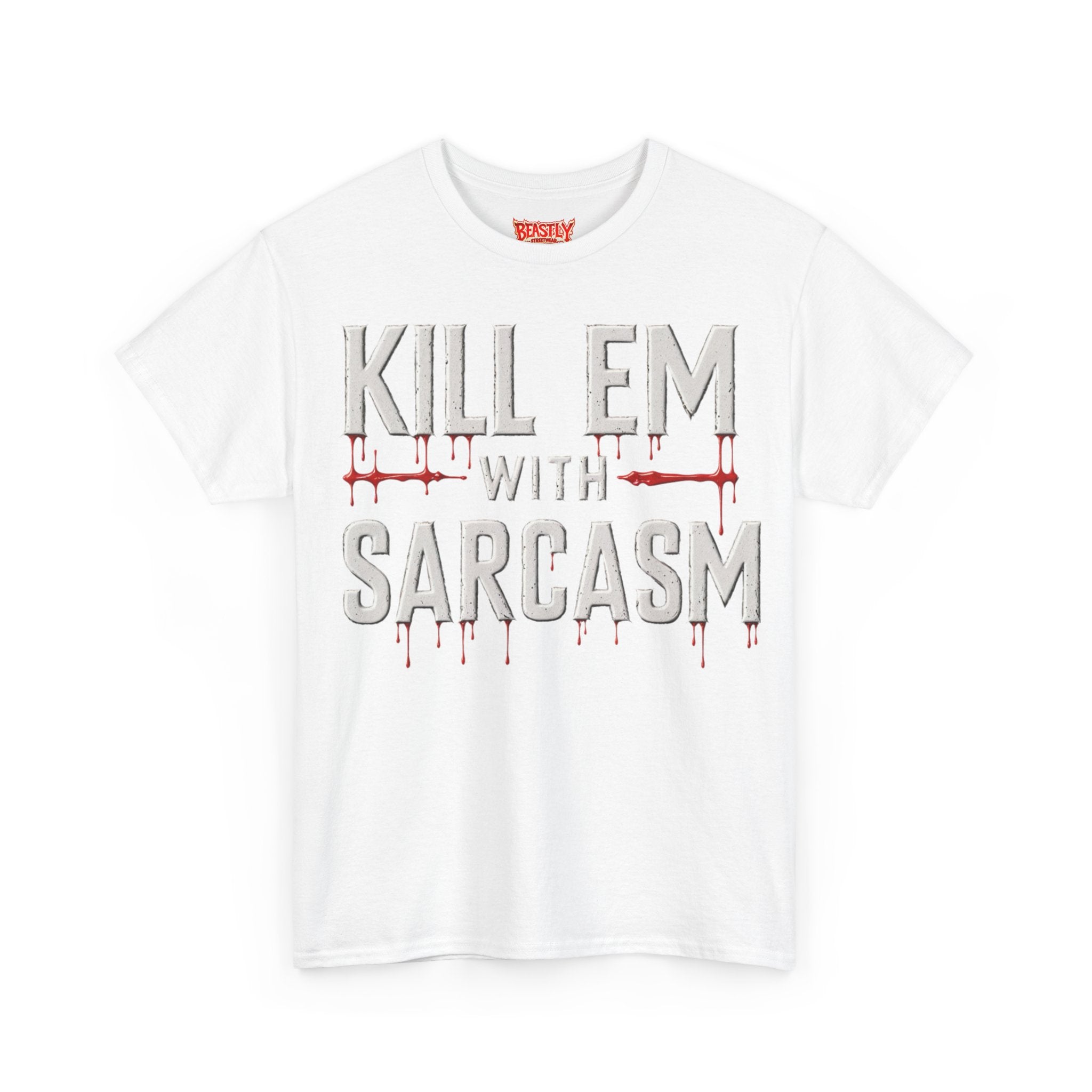 Kill Em With Sarcasm