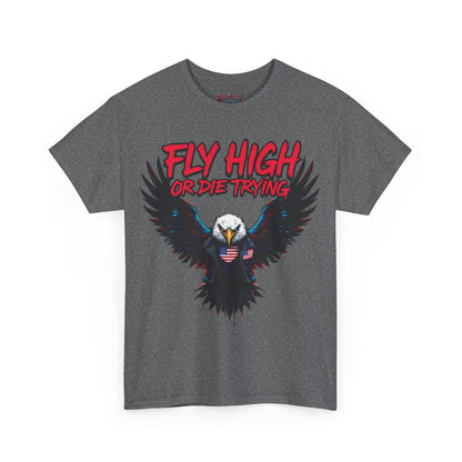 Fly High Or Die Trying