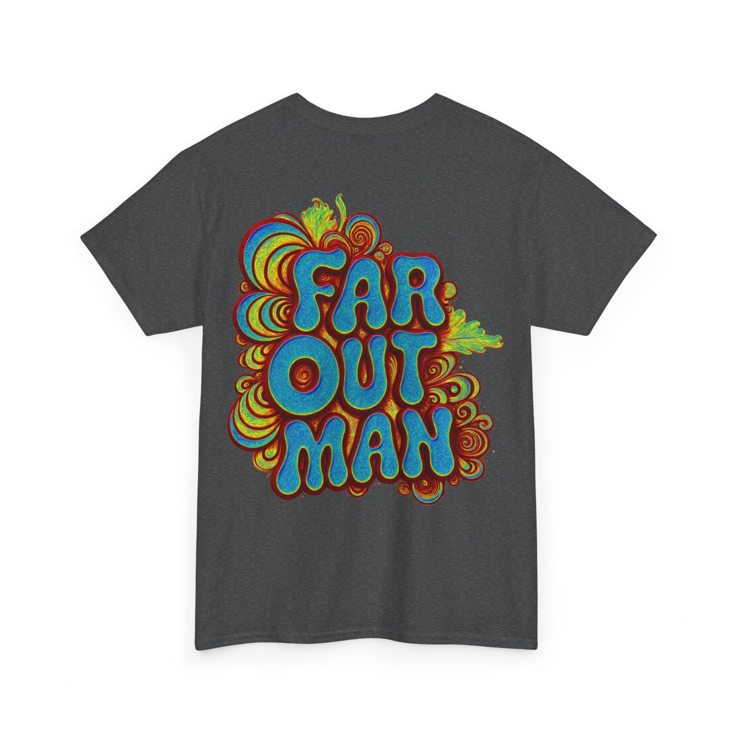 Far Out Man