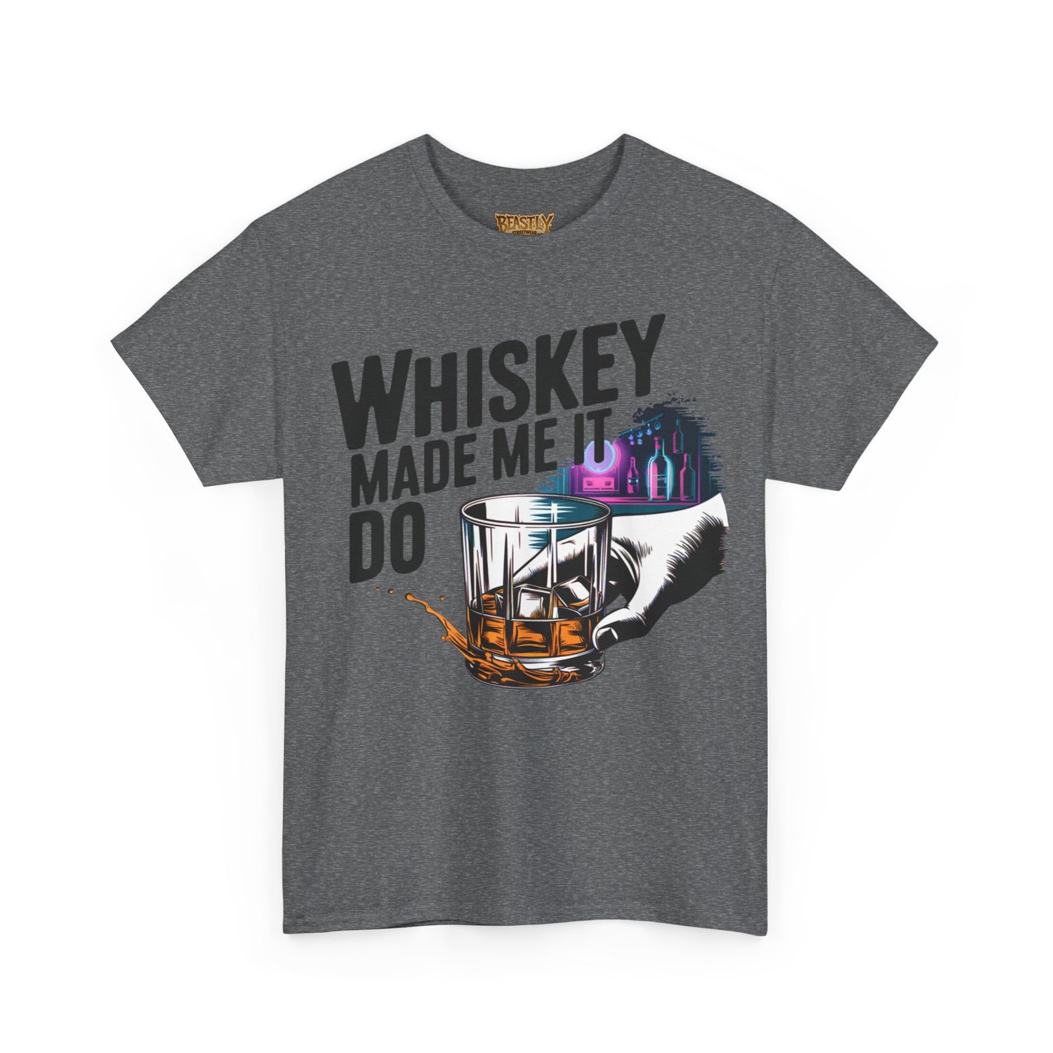 Whiskey Made Me Do It