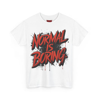 Normal Is Boring