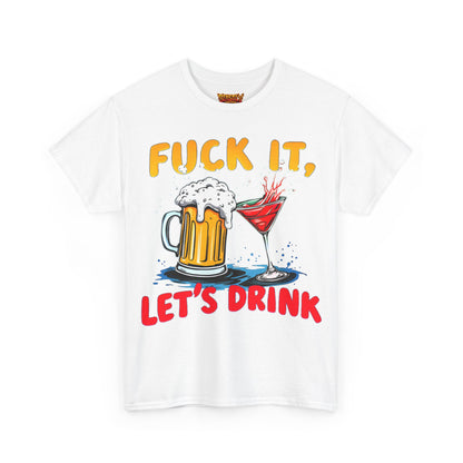 Fuck It, Let&