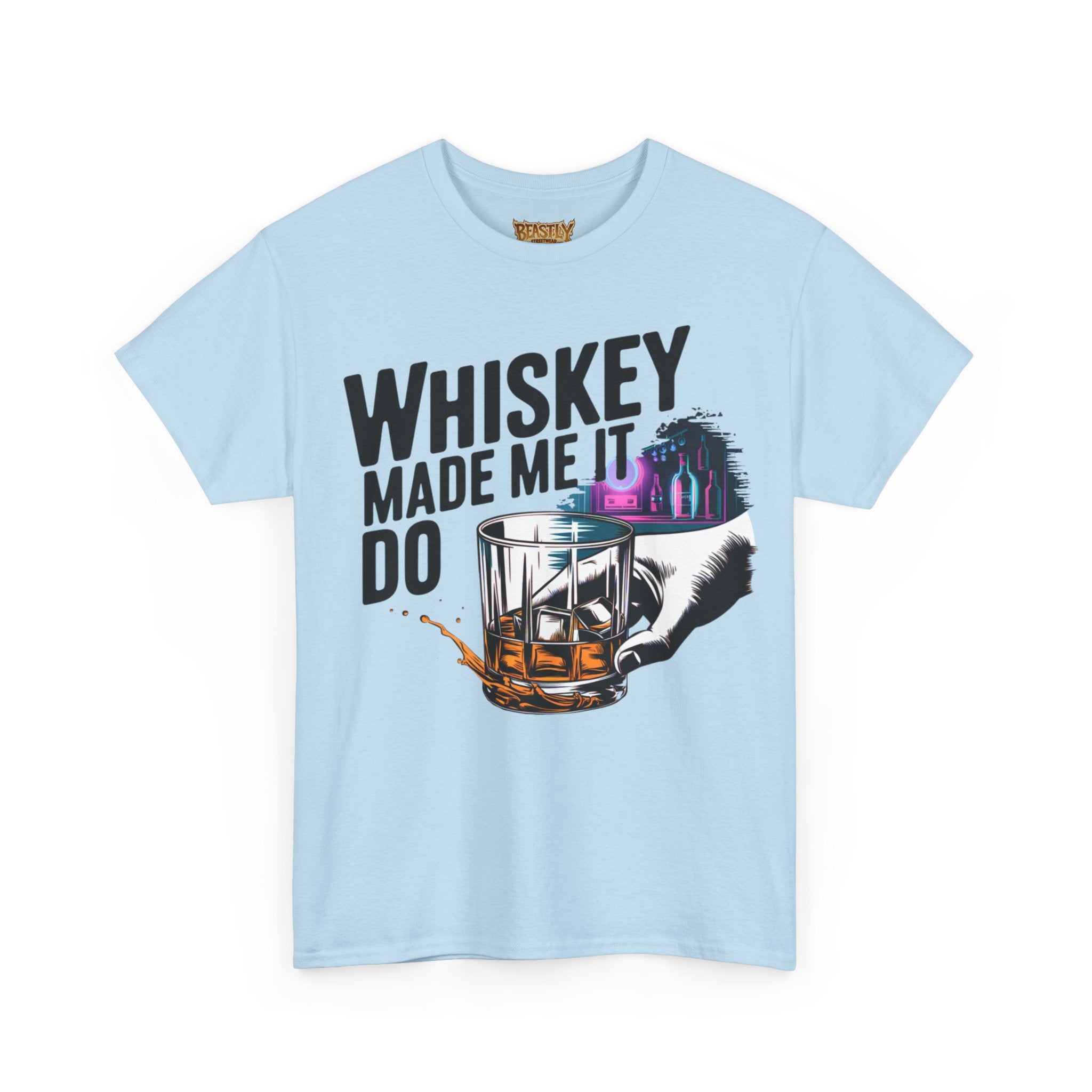 Whiskey Made Me Do It