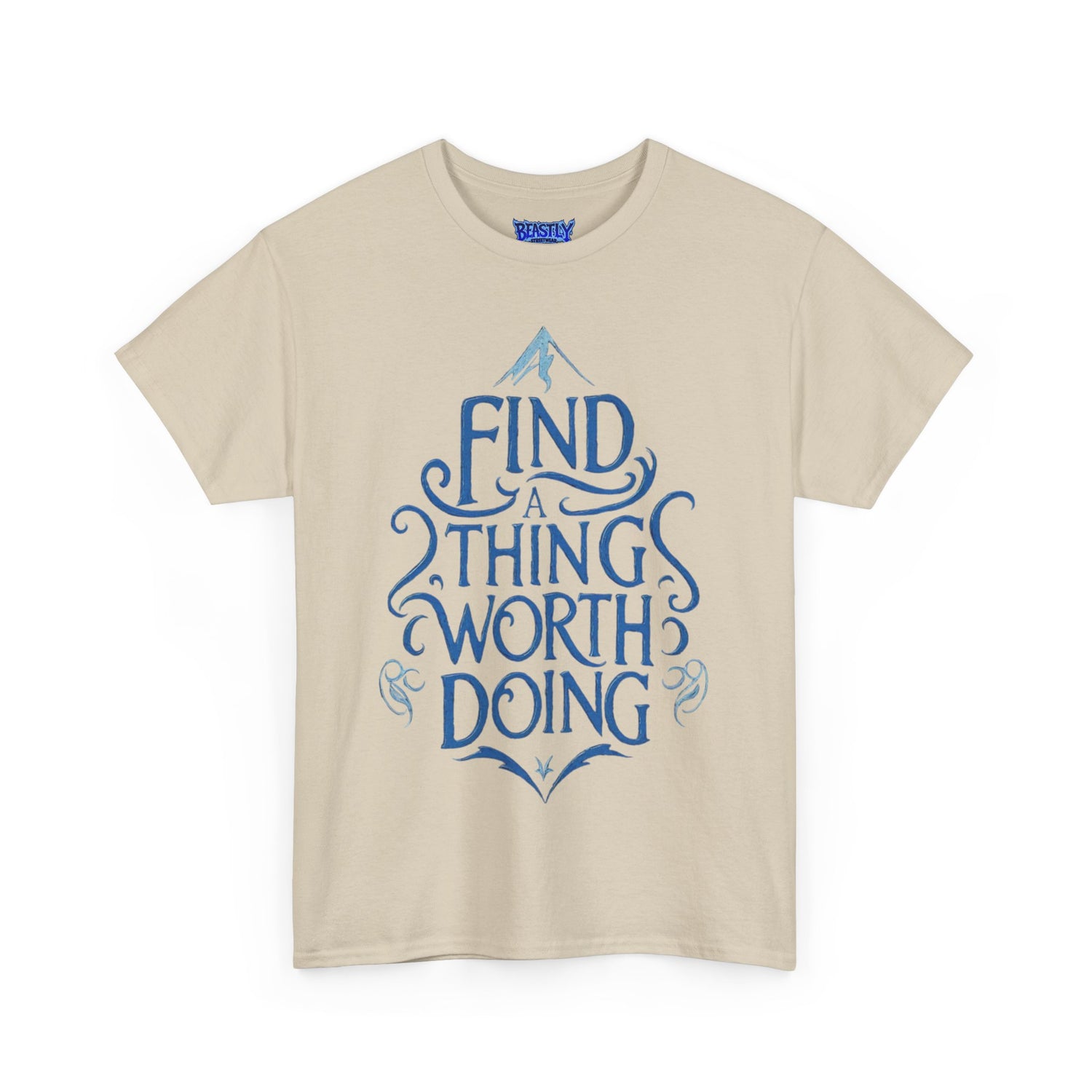 Find A Thing Worth Doing
