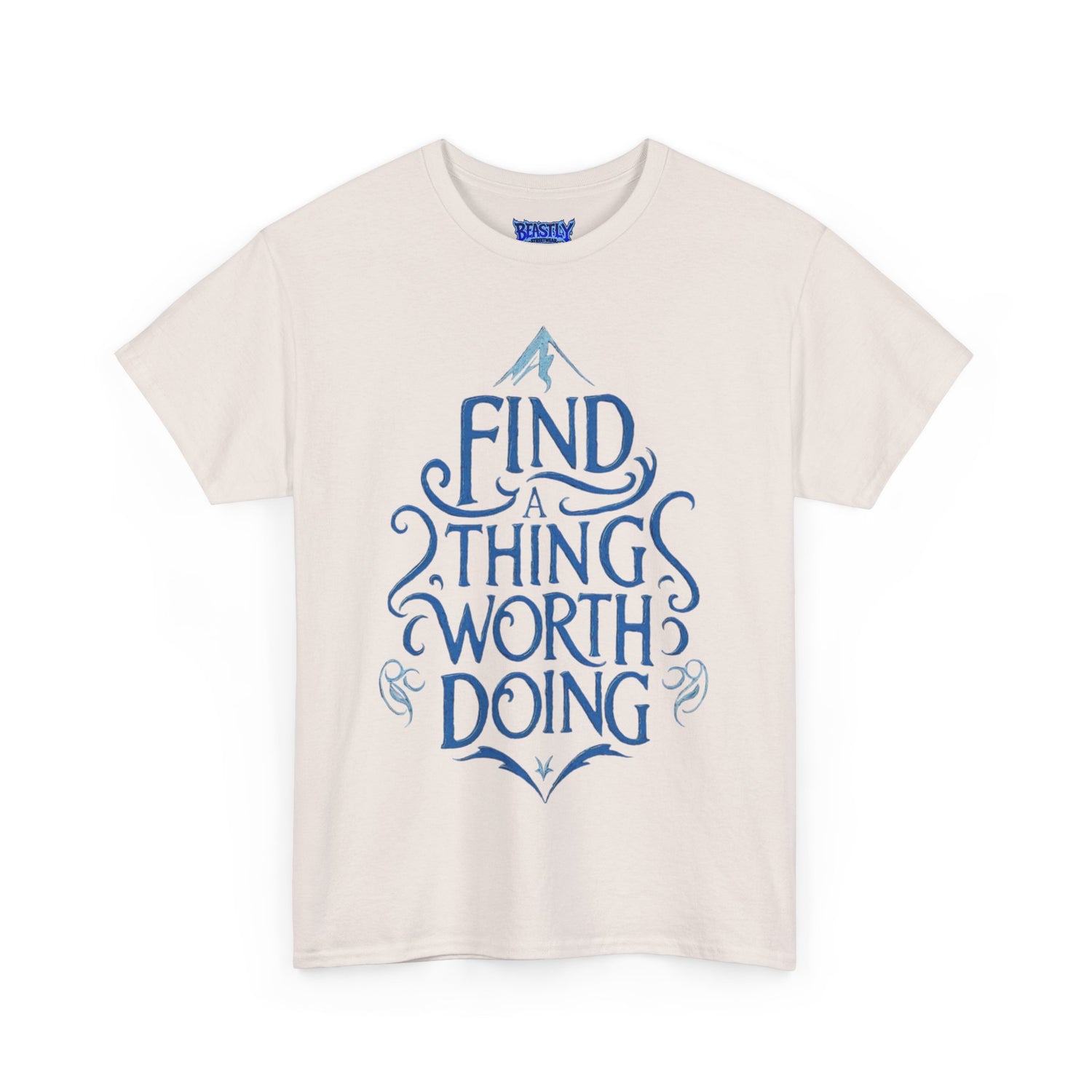 Find A Thing Worth Doing