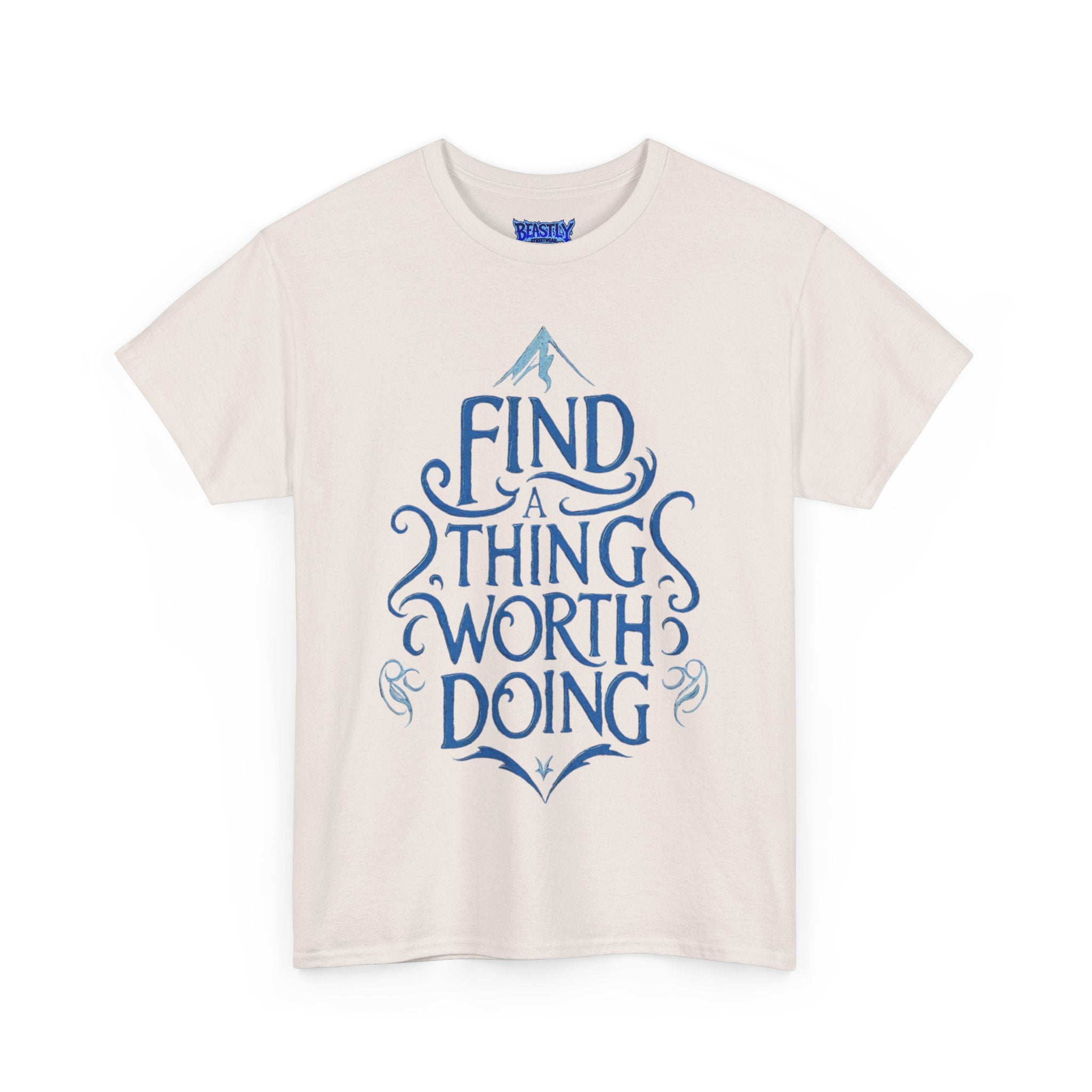 Find A Thing Worth Doing