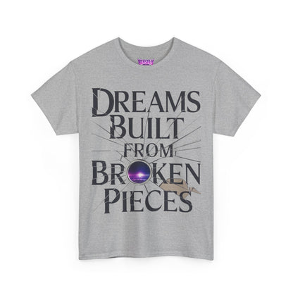 Dreams Built From Broken Pieces